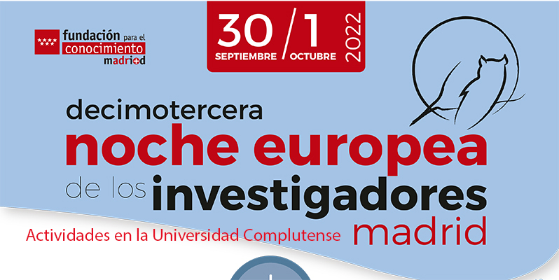 Noche Europea de los Investigadores y de las Investigadoras en la UCM, del 30 al 1 de octubre. 